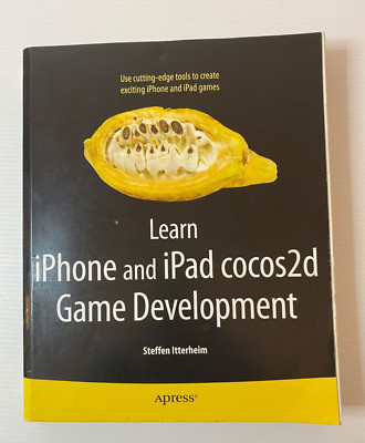 Learn iPhone and iPad cocos2d Game Development - 9781430233039