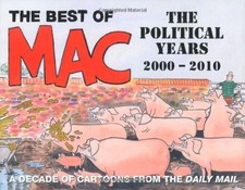 The Best of Mac: The Political Years 2000 - 2010 - McMurtry, Stan
