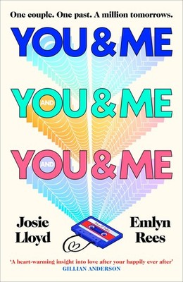 You & Me and You & Me and You & Me Josie Lloyd