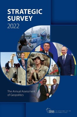 The Strategic Survey 2022 by The International Institute Strategic Studies (Engl