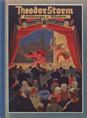 Theodor Storm "Erzählungen und Märchen" altes Märchenbuch 1935 FRAKTURSCHRIFT