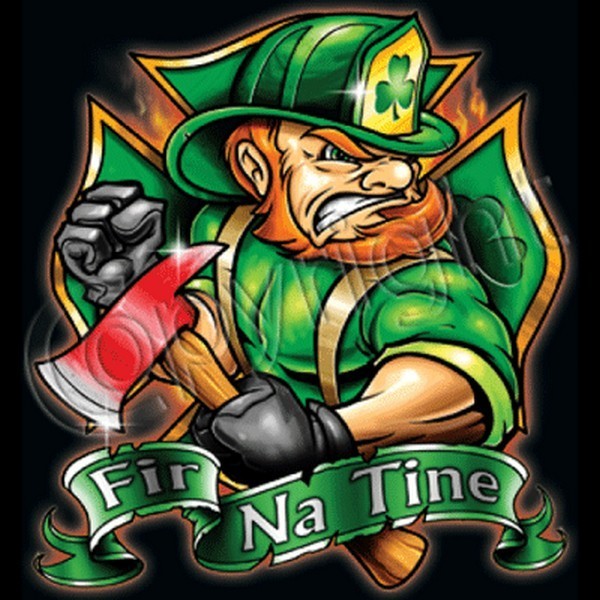 FIR NA TINE-Irish Firefighter T Shirt  Choose Style, Size, Color Up to 4XL 10279
