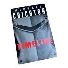 Timeline by Michael Crichton, Hardcover w/ Dust Jacket 1999 Very Good Condition