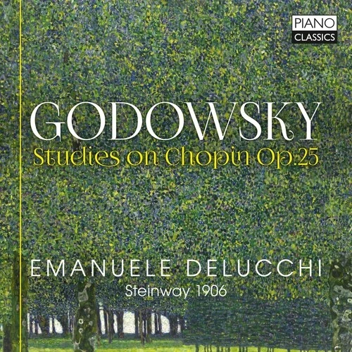 GODOWSKY / DELUCCHI - STUDIES ON CHOPIN 25 NEW CD - Picture 1 of 1