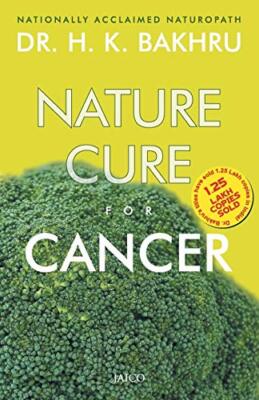 Nature Cure for Cancer Dr. H.K. Bakhru New Book 9788179927632