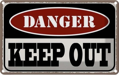 Blechschild 20x30 cm danger keep out kein Zutritt Deko Geschenk Metall Schild
