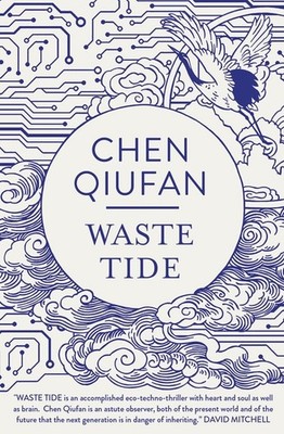 The Waste Tide Chen Qiufan