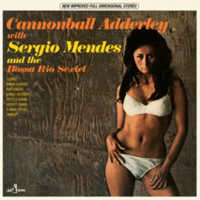 Cannonball Adderley & Sergio Mendes Cannonball Adderley And The Bossa Rio Sextet (Bonus Tracks Edition) - Image 2