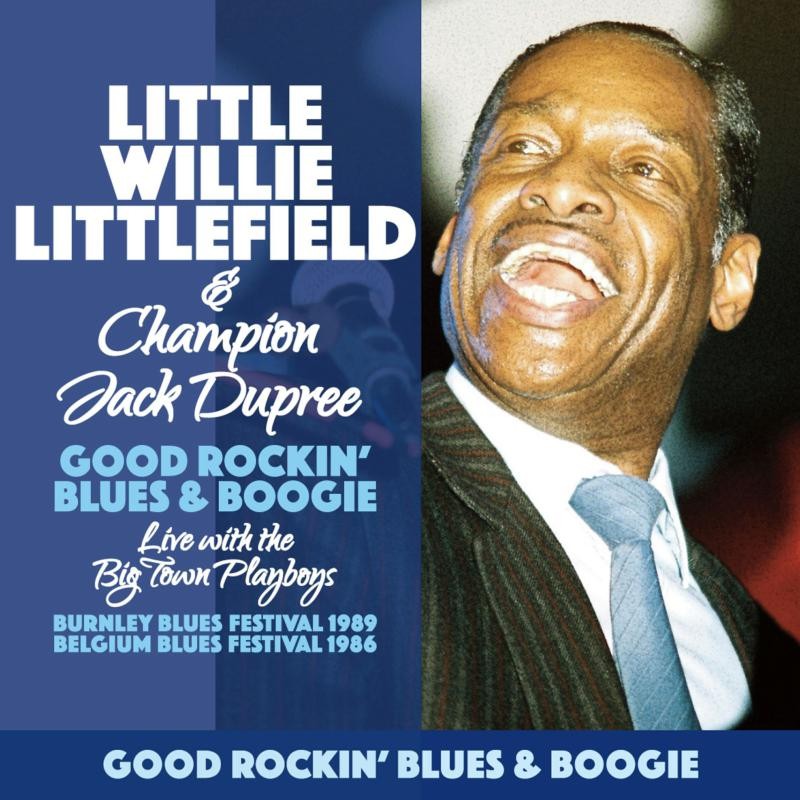 Little Willie Littlefield and Champion Jack Dupree Live With the Bigtown