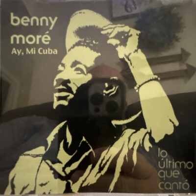 Lo Ultimo Que Canto by Beny Moré (CD, Oct-1993, Reyes Records)