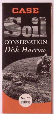 Case Soil Conservation Disk Harrow Series No70 Brochure A58845J c1950s