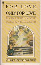 For Love, Only For Love - Pasquale Festa Campanile