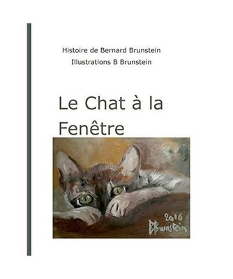 Le chat à la fenêtre, Bernard Brunstein