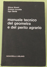 AA.VV.  - MANUALE TECNICO DEL GEOMETRA E DEL PERITO AGRARIO - Libro [L217]