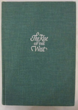 The Rise of the West: History of the Human Community by William McNeill - 1964