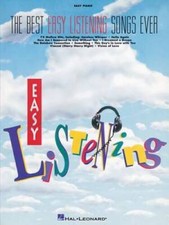 The Best Easy Listening Songs Ever: Easy Piano Easy Piano Songbook - GOOD