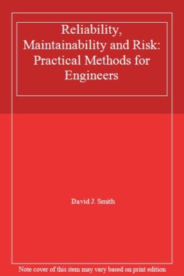 Reliability, Maintainability and Risk: Practical Methods for Eng