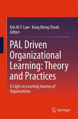 PAL Driven Organizational Learning: Theory and Practices - 9783319180137
