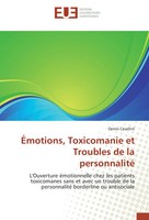 Demis Casellini | ÉMotions, Toxicomanie Et Troubles De La Personnalité | Buch