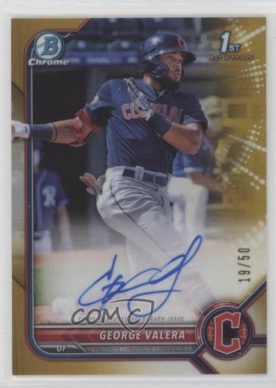 2022 Bowman Chrome Prospect Gold Refractor 19/50 George Valera #CPA-GV Auto 0w3