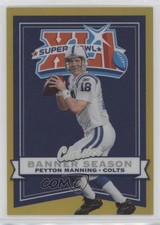 2022 Panini Classics Banner Season Gold 73/99 Peyton Manning #BS-6 HOF qf8