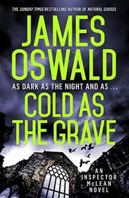 Cold as the Grave: Inspector McLean 9 (The Inspector McLean Se .9781472249937,