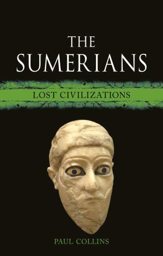 Sumerians : Lost Civilizations by Paul Collins (2021, Hardcover)