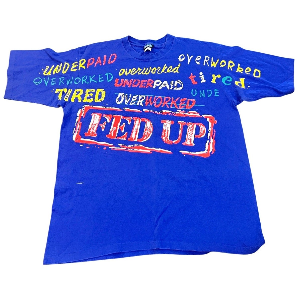 Living In Attitudes T-Shirt Men XL Blue Good Fed Up Overworked Underpaid Tee Y2K