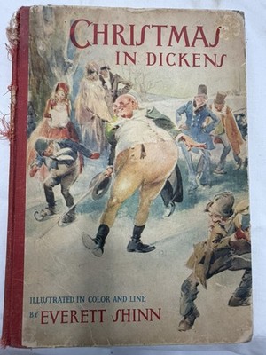 Christmas in Dickens Illustrated by Everett Shinn 1941 Garden City Hardcover