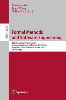 Formal Methods and Software Engineering: 26th International Conference on Formal