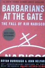 Barbarians at the Gate: The Fall of RJR Nabisco - Paperback - GOOD