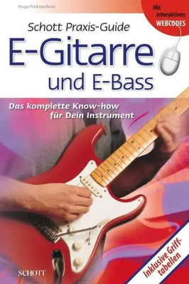 Schott Praxis-Guide E-Guitarre | and E-Bass | Hugo Pinksterboer | Taschenbuch
