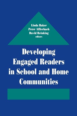 Linda Baker (u. a.) | Developing Engaged Readers in School and Home Communities