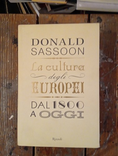 Donald Sassoon Die Kultur der Europäer von 1800 bis heute - Bild 1 von 1
