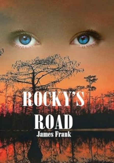 Rocky's Road by James Frank (Paperback Book)