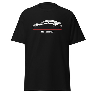 IS250 Aggressive Sport Sedan Euro Tuning Custom Graphic Tee T-Shirt Gift