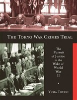 The Tokyo War Crimes Trial | The Pursuit Of Justice In The Wake Of World War II