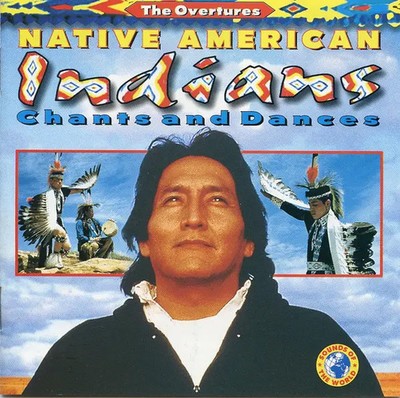 CD The Overtures Native American Indians Chants And Dances Sounds Of The Capi