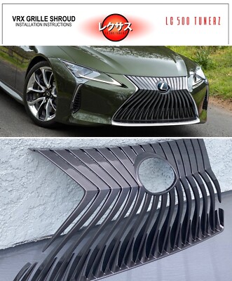 VRX Grille Shroud for LEXUS LC 500 (PRIMERED-UNPAINTED) *6 WEEK