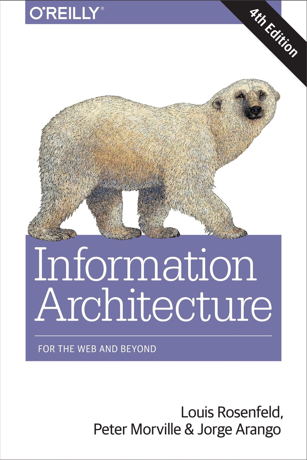 Thumbnail - Louis Rosenfeld (u. A.) | Information Architecture For The World Wide