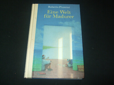 Roberto Piumini - Eine Welt für Madurer - gebunden