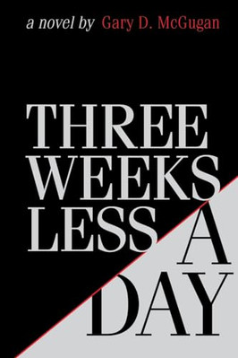 Three Weeks Less a Day (The Mu - VERY GOOD