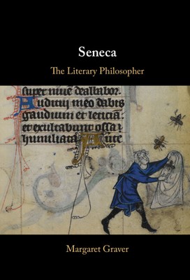 Seneca The Literary Philosopher Graver Hardback Cambridge University Press