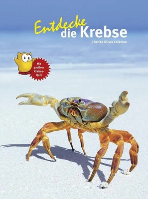 Entdecke die Krebse | Charles Oliver Coleman | Buch | 64 S. | Deutsch | 2022