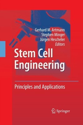 Artmann - Stem Cell Engineering   Principles and Applications - New pa - X555z