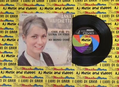 LP 45 7''ANNA MARCHETTI Che fai tu luna in ciel Io sono cosi' 1965 italy MEAZZI