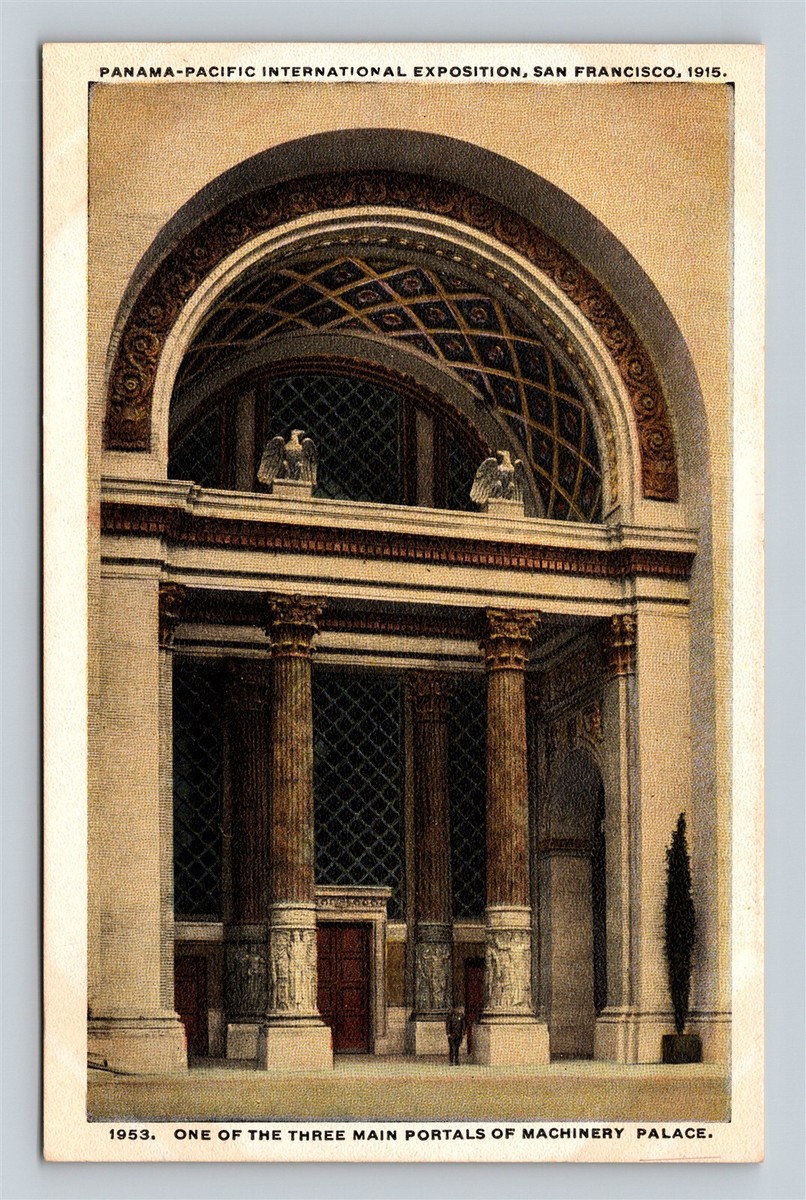 1915 PPIE Panama Pacific Exposition One Of Three Main Portals