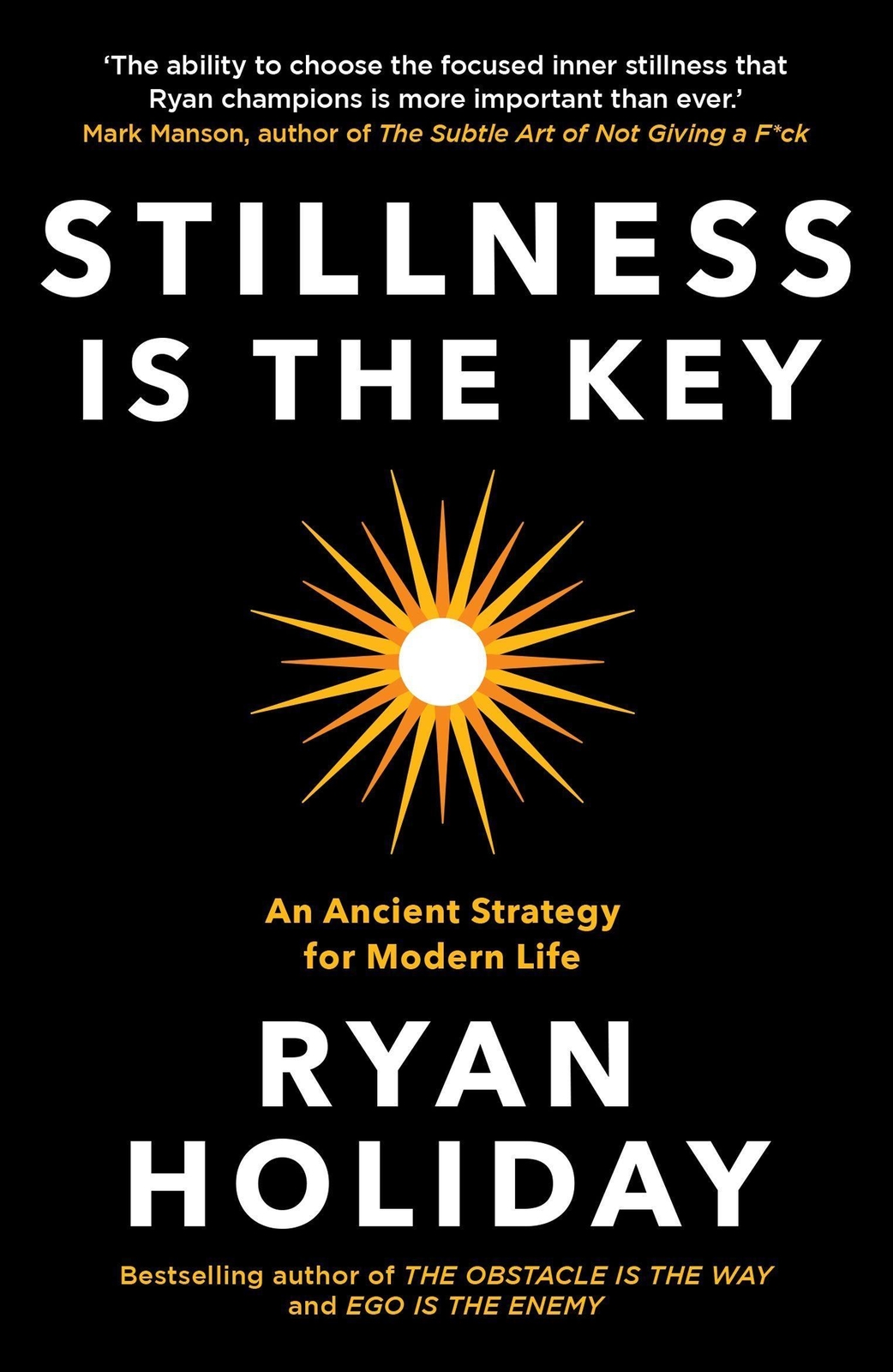 Thumbnail - Ryan Holiday Stillness Is The Key