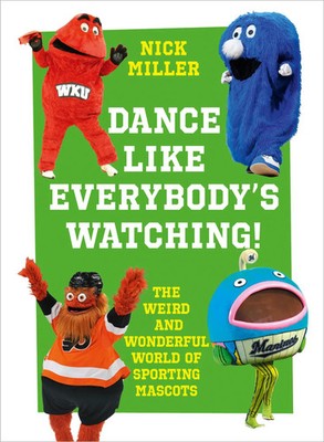 Nick Miller | Dance Like Everybody's Watching! | Buch | Englisch (2019)
