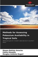 Magno Batista Amorim (U. A.) | Methods For Assessing Potassium Availability...